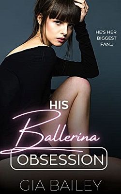 His Ballerina Obsession by Gia Bailey