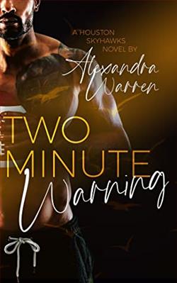 Two Minute Warning (Houston Skyhawks 2) by Alexandra Warren