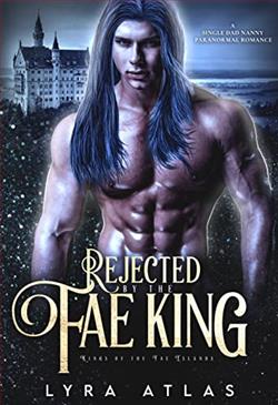 Rejected By the Fae King (Kings of the Fae Islands 3) by Lyra Atlas