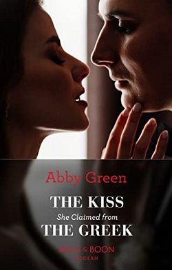 The Kiss She Claimed From The Greek by Abby Green