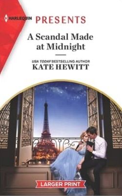 A Scandal Made At Midnight by Kate Hewitt