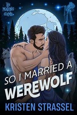 So I Married a Werewolf by Kristen Strassel