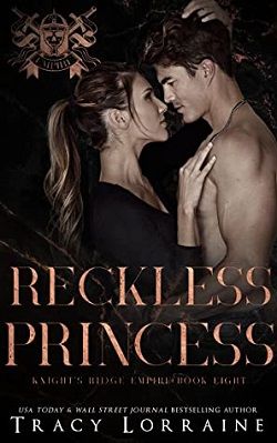 Reckless Princess (Knight's Ridge Empire 8) by Tracy Lorraine