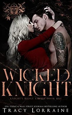 Wicked Knight (Knight's Ridge Empire 1) by Tracy Lorraine