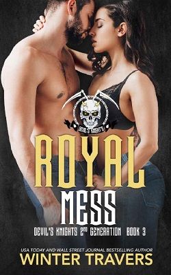 Royal Mess (Devil's Knights 2nd Generation 3) by Winter Travers
