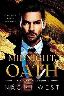 Midnight Oath (Tasarov Bratva 1) by Naomi West