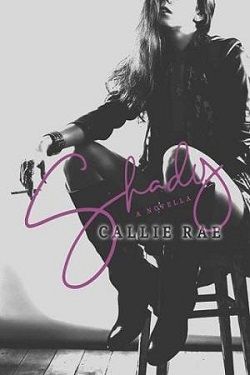 Shady by Callie Rae