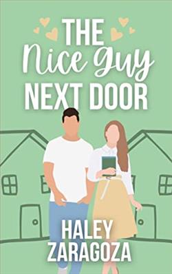 The Nice Guy Next Door (When In Waverly 1) by Haley Zaragoza