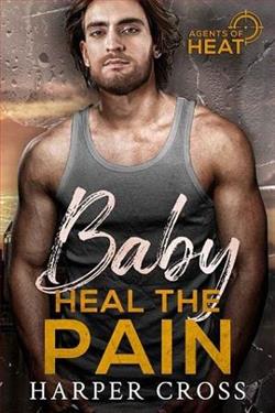 Baby Heal the Pain by Harper Cross