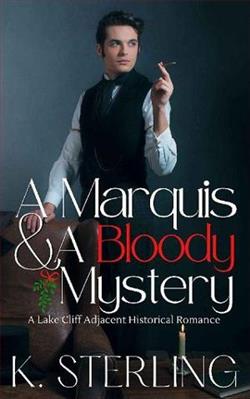 A Marquis & A Bloody Mystery by K. Sterling