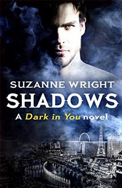 Shadows (Dark in You 5) by Suzanne Wright