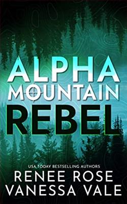 Rebel (Alpha Mountain 2) by Renee Rose, Vanessa vale