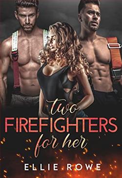 Two Firefighters For Her by Ellie Rowe