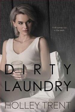 Dirty Laundry (Down and Dirty) by Holley Trent