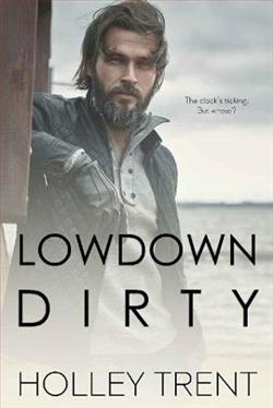 Lowdown Dirty (Down and Dirty) by Holley Trent