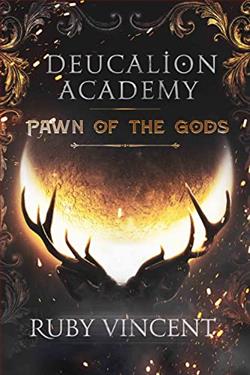 Deucalion Academy: Pawn Of The Gods (The Dominions) by Ruby Vincent