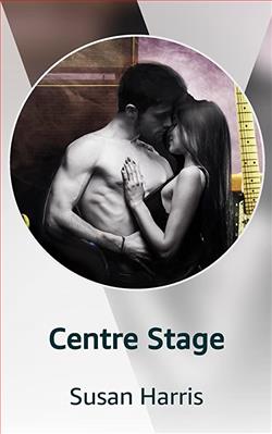 Centre Stage by Susan Harris
