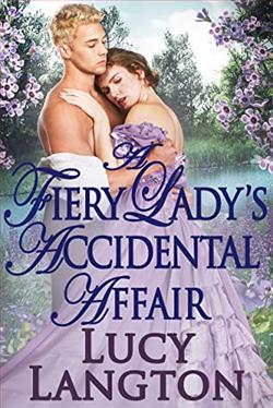 A Fiery Lady's Accidental Affair by Lucy Langton