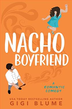 Nacho Boyfriend by Gigi Blume