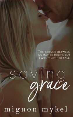 Saving Grace by Mignon Mykel