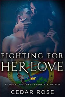 Fighting For Her Love by Cedar Rose
