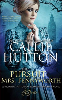 The Pursuit of Mrs. Pennyworth by Callie Hutton