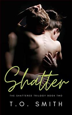 Shatter (Shattered 2) by T.O. Smith