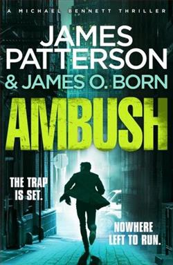 Ambush (Michael Bennett 11) by James Patterson