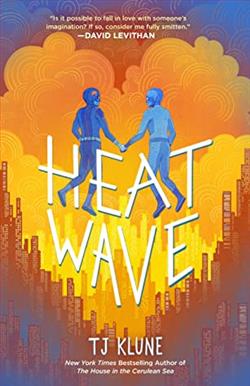 Heat Wave (The Extraordinaries 3) by T.J. Klune