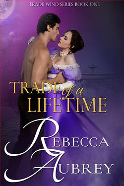 Trade of a Lifetime (Trade Wind 1) by Rebecca Aubrey