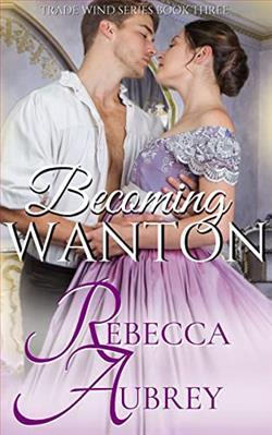 Becoming Wanton (Trade Wind 3) by Rebecca Aubrey
