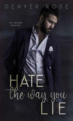 Hate the Way You Lie (Hate 2) by Denver Rose