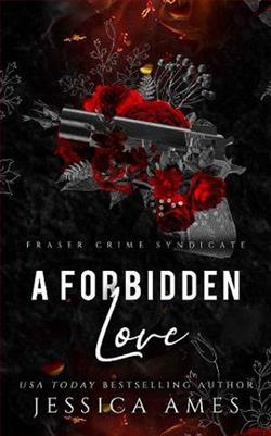 A Forbidden Love (Fraser Crime Syndicate 3) by Jessica Ames