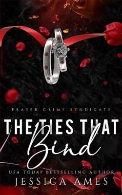 The Ties That Bind (Fraser Crime Syndicate 2) by Jessica Ames