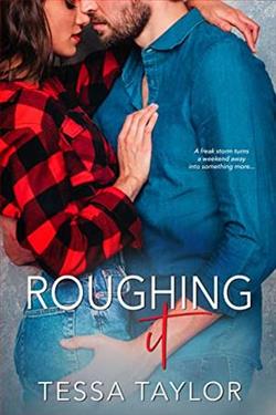 Roughing It by Tessa Taylor