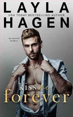 Kiss Me Forever by Layla Hagen