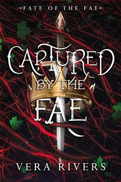 Captured By the Fae by Vera Rivers