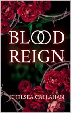 Blood Reign by Chelsea Callahan