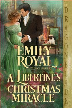 A Libertine's Christmas Miracle by Emily Royal