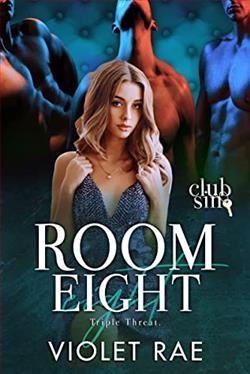 Room Eight: Triple Threat by Violet Rae