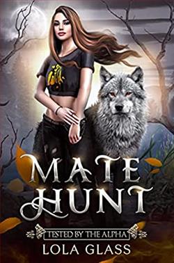 Tested By the Alpha (Mate Hunt 5) by Lola Glass