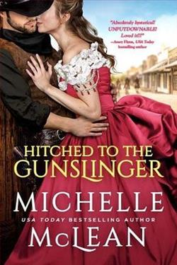 Hitched to the Gunslinger (Gunslinger 1) by Michelle McLean