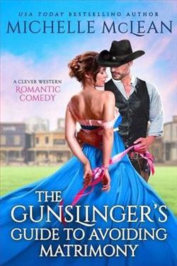 The Gunslinger's Guide to Avoiding Matrimony (Gunslinger 2) by Michelle McLean