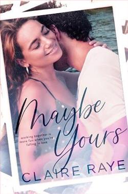 Maybe Yours (Love & Wine) by Claire Raye