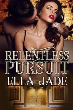 Relentless Pursuit by Ella Jade
