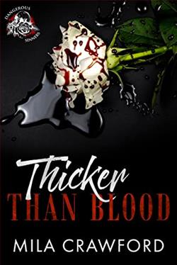 Thicker Than Blood (Dangerous Sinners) by Mila Crawford