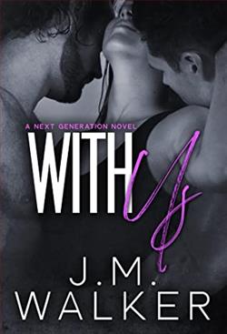 With Us (Next Generation 2) by J.M. Walker