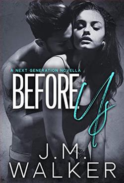 Before Us (Next Generation 3) by J.M. Walker