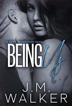 Being Us (Next Generation 4) by J.M. Walker