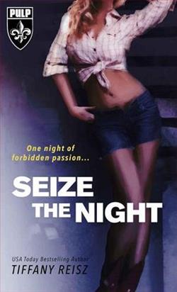 Seize the Night by Tiffany Reisz